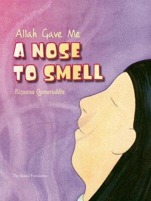 cover image of Allah Gave Me a Nose to Smell